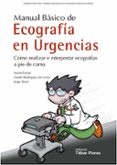 manual basico de ecografia en urgencias: como realizar e interpretar ecografías a pie de cama-maria pavon moreno-9788473605663 manual basico de ecografia en urgencias: como realizar e interpretar ecografías a pie de cama-maria pavon moreno-9788473605663