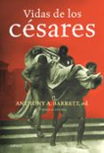 vidas de los cesares-anthony a. barrett-9788474239263 vidas de los cesares-anthony a. barrett-9788474239263