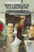 mujer y cambio social en la edad moderna-maria antonia bel bravo-9788474909463 mujer y cambio social en la edad moderna-maria antonia bel bravo-9788474909463