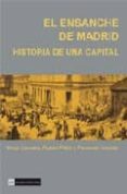 el ensanche de madrid. historia de una capital-borja carballo-ruben pallol-9788474919363 el ensanche de madrid. historia de una capital-borja carballo-ruben pallol-9788474919363