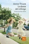 la dansa del rellotge-anne tyler-9788475887463 la dansa del rellotge-anne tyler-9788475887463