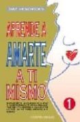 aprende a amarte a ti mismo: manual de trabajo-gay hendricks-9788477208563 aprende a amarte a ti mismo: manual de trabajo-gay hendricks-9788477208563