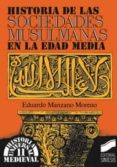 historia de las sociedades musulmanas-eduardo manzano moreno-9788477381563 historia de las sociedades musulmanas-eduardo manzano moreno-9788477381563