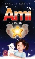 ami y perlita-enrique barrios-9788478088263 ami y perlita-enrique barrios-9788478088263