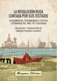 la revolucion rusa contada por sus testigos-enrique piquero cuadros-9788478134663 la revolucion rusa contada por sus testigos-enrique piquero cuadros-9788478134663