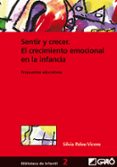 sentir y crecer. el crecimiento emocional en la infancia (ebook)-silvia palou vicens-9788499800004 sentir y crecer. el crecimiento emocional en la infancia (ebook)-silvia palou vicens-9788499800004