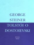 tolstoi o dostoievski-george steiner-9788478446063 tolstoi o dostoievski-george steiner-9788478446063