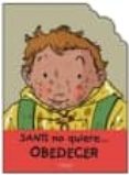 santi no quiere obedecer-jordi vila delclos-9788478645763 santi no quiere obedecer-jordi vila delclos-9788478645763