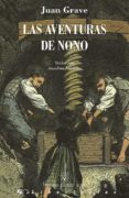 las aventuras de nono-juan grave-9788479547363 las aventuras de nono-juan grave-9788479547363