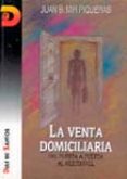 la venta domiciliaria-juan b. mir piqueras-9788479781163 la venta domiciliaria-juan b. mir piqueras-9788479781163