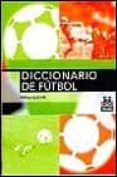 diccionario de futbol-wolfgang koch-9788480193863 diccionario de futbol-wolfgang koch-9788480193863