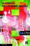 la esencia del juego ajedrez (incluye cd-rom)-andrew soltis-9788480198363 la esencia del juego ajedrez (incluye cd-rom)-andrew soltis-9788480198363