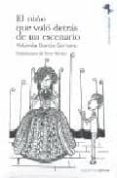 el niño que volo detras de un escenario-yolanda garcia serrano-9788480487863 el niño que volo detras de un escenario-yolanda garcia serrano-9788480487863