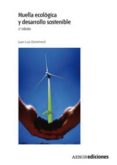 huella ecologica y desarrollo sostenible (2ª ed.)-9788481436563 huella ecologica y desarrollo sostenible (2ª ed.)-9788481436563