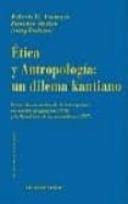 etica y antropologia: un dilema kantiano-roberto r. aramayo-9788481518863 etica y antropologia: un dilema kantiano-roberto r. aramayo-9788481518863
