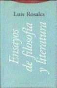 ensayos de filosofia y literatura-luis rosales-9788481642063 ensayos de filosofia y literatura-luis rosales-9788481642063