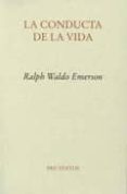 la conducta de la vida-ralph waldo emerson-9788481916263 la conducta de la vida-ralph waldo emerson-9788481916263