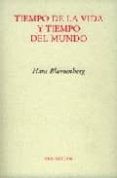 tiempo de la vida y tiempo del mundo-hans blumenberg-9788481917963 tiempo de la vida y tiempo del mundo-hans blumenberg-9788481917963