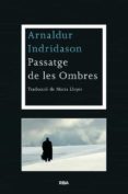 (pe) passatge de les ombres-arnaldur indridason-9788482646763 (pe) passatge de les ombres-arnaldur indridason-9788482646763