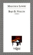 bajo el volcan-malcolm lowry-9788483106563 bajo el volcan-malcolm lowry-9788483106563
