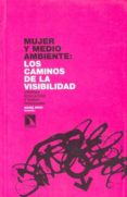 mujer y medioambiente : los caminos de la visibilidad-maria novo-9788483192863 mujer y medioambiente : los caminos de la visibilidad-maria novo-9788483192863