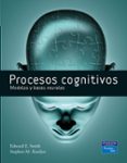 procesos cognitivos: modelos y bases neurales-edward e. smith-stephen m. kosslyn-9788483223963 procesos cognitivos: modelos y bases neurales-edward e. smith-stephen m. kosslyn-9788483223963