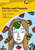parties and presents: three short stories level 2 elementary/lower-intermediate-9788483238363 parties and presents: three short stories level 2 elementary/lower-intermediate-9788483238363