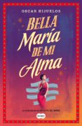 bella maria de mi alma-oscar hijuelos-9788483653463 bella maria de mi alma-oscar hijuelos-9788483653463