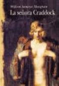 la señora craddock-william somerset maugham-9788484280163 la señora craddock-william somerset maugham-9788484280163