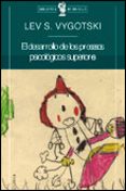 el desarrollo de procesos psicologicos superiores-lev semonovitch vygotski-9788484320463 el desarrollo de procesos psicologicos superiores-lev semonovitch vygotski-9788484320463