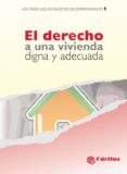 el derecho a una vivienda digna y adecuada-9788484405863 el derecho a una vivienda digna y adecuada-9788484405863