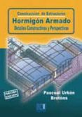 construcción de estructuras. hormigón armado. detalles constructivos y perspectivas. (ebook)-pascual urban brotons-9788484549963 construcción de estructuras. hormigón armado. detalles constructivos y perspectivas. (ebook)-pascual urban brotons-9788484549963