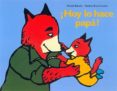 ¡hoy lo hace papa!-michel backes-nadine brun-cosme-9788484701163 ¡hoy lo hace papa!-michel backes-nadine brun-cosme-9788484701163