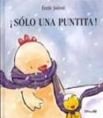 ¡solo una puntita!-emile jadoul-9788484703563 ¡solo una puntita!-emile jadoul-9788484703563