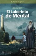 el laberinto de mental-jesus zaton-9788487055263 el laberinto de mental-jesus zaton-9788487055263