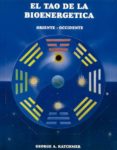 el tao de la bioenergetica-george a. katchmer-9788487476563 el tao de la bioenergetica-george a. katchmer-9788487476563