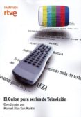 el guion para series de television-9788488788863 el guion para series de television-9788488788863