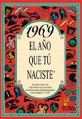 1969 el año que tu naciste-rosa collado bascompte-9788489589063 1969 el año que tu naciste-rosa collado bascompte-9788489589063