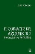 el quehacer del arquitecto: invencion y sensatez-luis borobio-9788489656963 el quehacer del arquitecto: invencion y sensatez-luis borobio-9788489656963