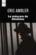 la mascara de dimitrios-eric ambler-9788490060063 la mascara de dimitrios-eric ambler-9788490060063