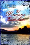 el kimono escarlata-christina courtenay-9788490182963 el kimono escarlata-christina courtenay-9788490182963