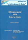 el derecho penal entre la ley y el juez-giovanni fiandaca-9788490313763 el derecho penal entre la ley y el juez-giovanni fiandaca-9788490313763