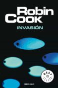 invasión (ebook)-robin cook-9788490323663 invasión (ebook)-robin cook-9788490323663