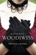 mentiras y secretos-kathleen woodiwiss-9788490324363 mentiras y secretos-kathleen woodiwiss-9788490324363