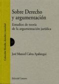 sobre derecho y argumentacion: estudios de teoria de la argumentacion juridica-jose manuel cabra apalategui-9788490453063 sobre derecho y argumentacion: estudios de teoria de la argumentacion juridica-jose manuel cabra apalategui-9788490453063