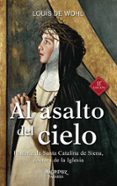 al asalto del cielo-louis de wohl-9788490610763 al asalto del cielo-louis de wohl-9788490610763