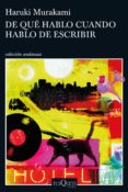 de qué hablo cuando hablo de escribir (ebook)-haruki murakami-9788490664063 de qué hablo cuando hablo de escribir (ebook)-haruki murakami-9788490664063