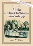 alicia en el país de las maravillas a través del espejo-lewis carroll-9788490742563 alicia en el país de las maravillas a través del espejo-lewis carroll-9788490742563