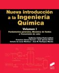 nueva introduccion a la ingenieria quimica (vol. i): fundamentos generales, mecanica de fluidos y transmision de calor-guillermo (ed.) callejo pardo-9788490773963 nueva introduccion a la ingenieria quimica (vol. i): fundamentos generales, mecanica de fluidos y transmision de calor-guillermo (ed.) callejo pardo-9788490773963