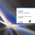 la luz: ciencia y tecnologia-9788490970263 la luz: ciencia y tecnologia-9788490970263
